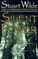 Silent Power by Stuart Wilde