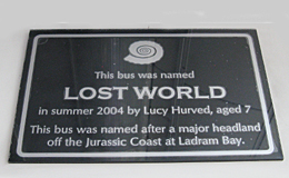 Lost World: The name of a bus, named after a major headland off the Jurassic Coast